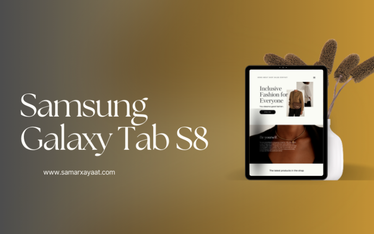 Samsung Galaxy Tab S8 Review